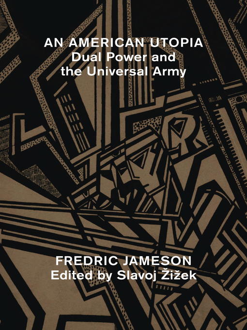 Title details for An American Utopia by Fredric Jameson - Available